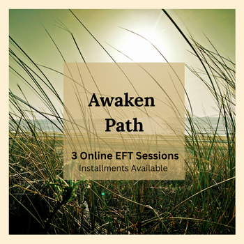 AWAKEN PATH: Package of 3 EFT Sessions (75 minutes each)